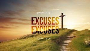 Excuses Excuses