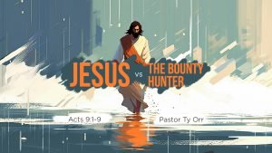 Jesus vs. The Bounty Hunter