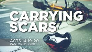 Carrying Scars Acts 14:19-20