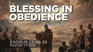 Blessing in obedience