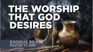 The Worship that God Desires