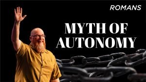 Myth of Autonomy